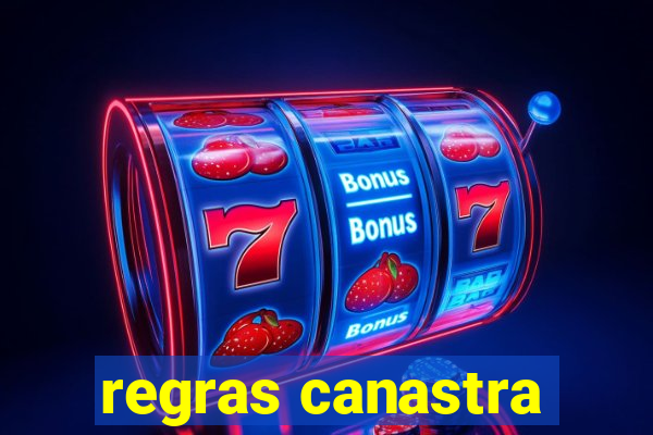 regras canastra