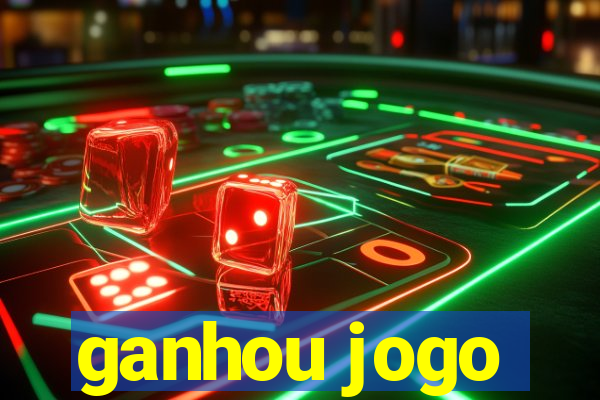 ganhou jogo