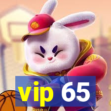 vip 65