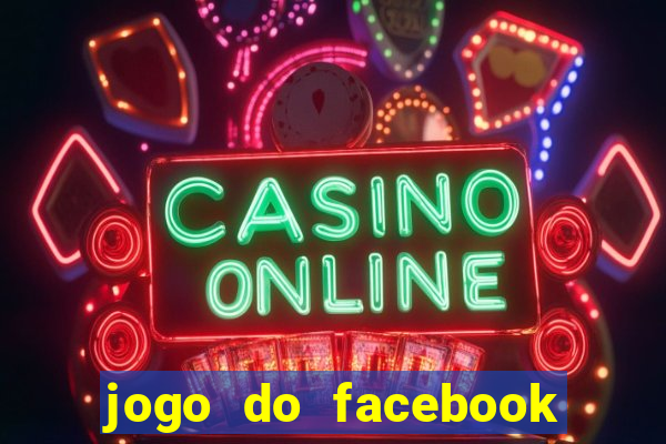 jogo do facebook candy crush saga