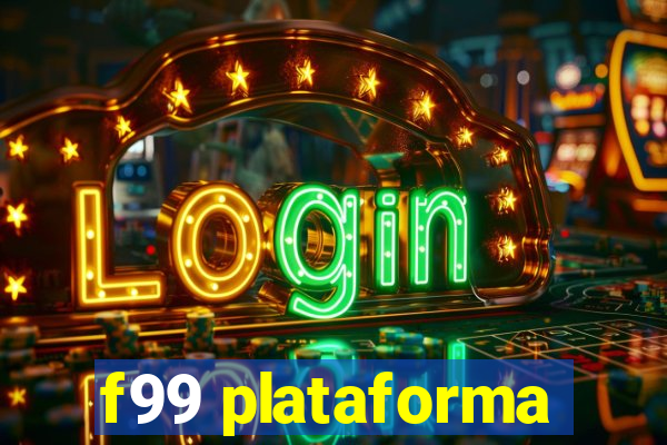 f99 plataforma