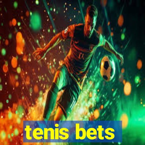 tenis bets