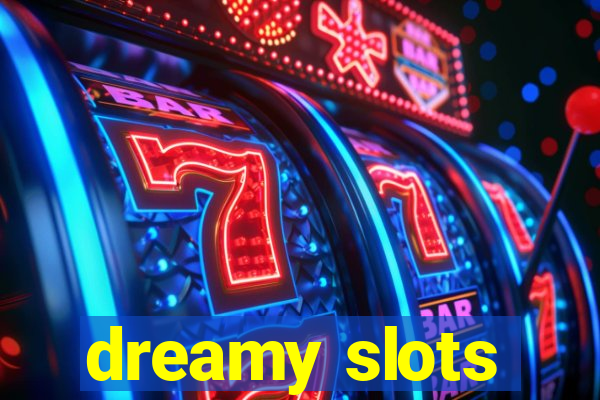 dreamy slots