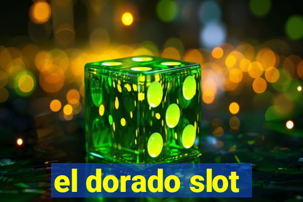 el dorado slot