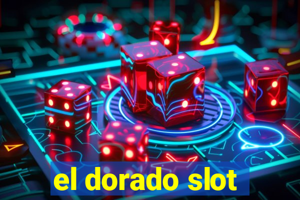 el dorado slot