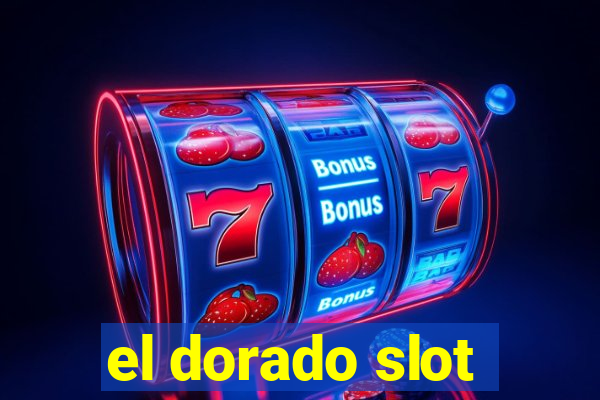 el dorado slot