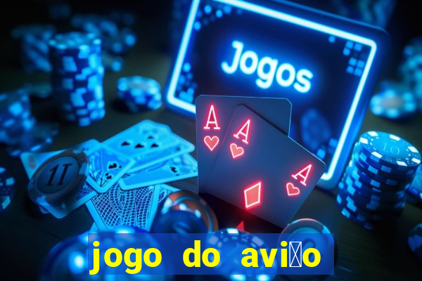 jogo do avi茫o que ganha dinheiro