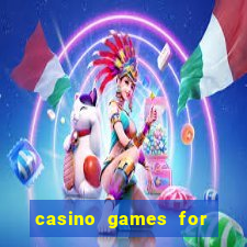 casino games for real cash