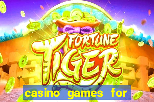 casino games for real cash