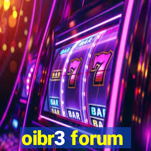 oibr3 forum