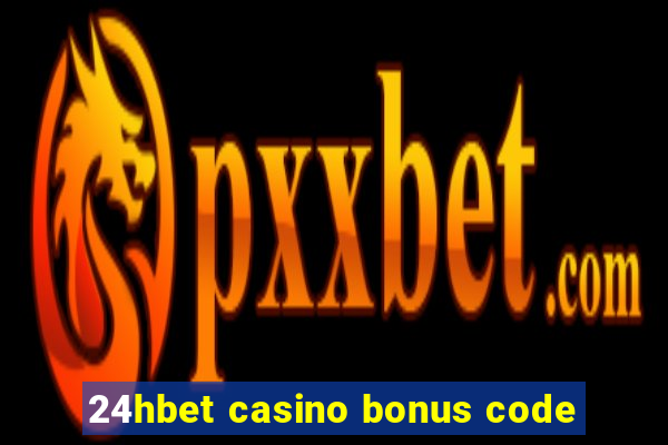 24hbet casino bonus code