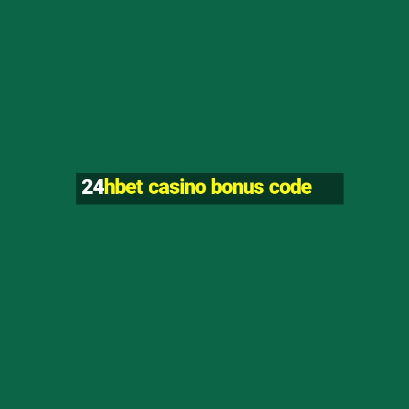 24hbet casino bonus code