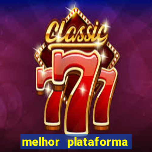 melhor plataforma de jogos de aposta