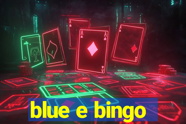 blue e bingo