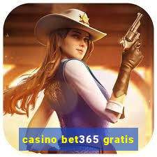 casino bet365 gratis