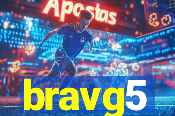 bravg5