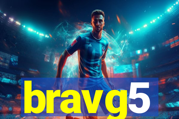 bravg5