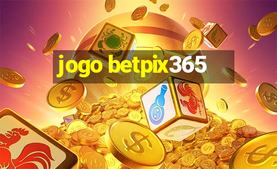 jogo betpix365