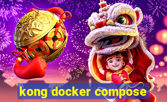 kong docker compose