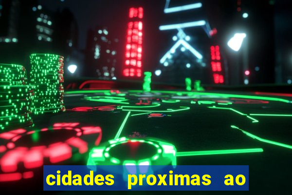 cidades proximas ao beto carrero