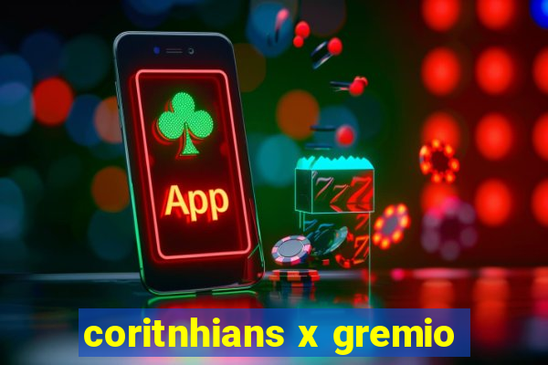 coritnhians x gremio