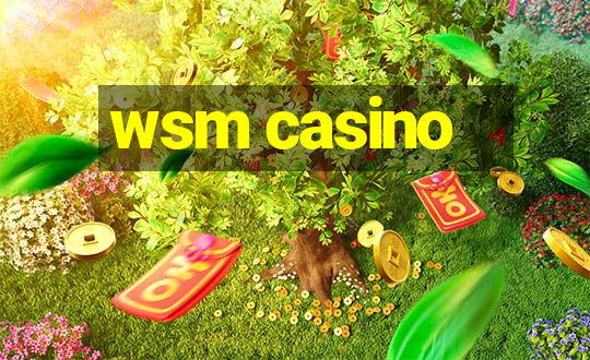 wsm casino