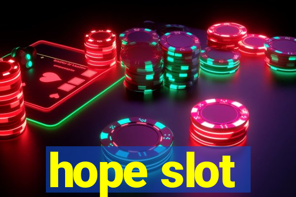 hope slot