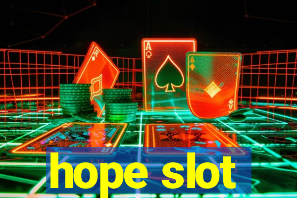 hope slot