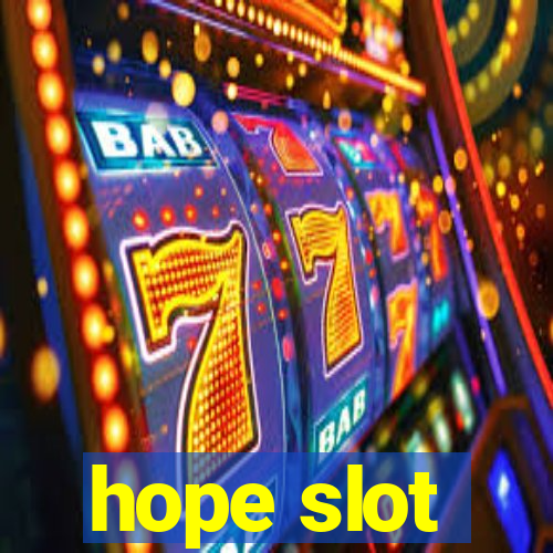 hope slot