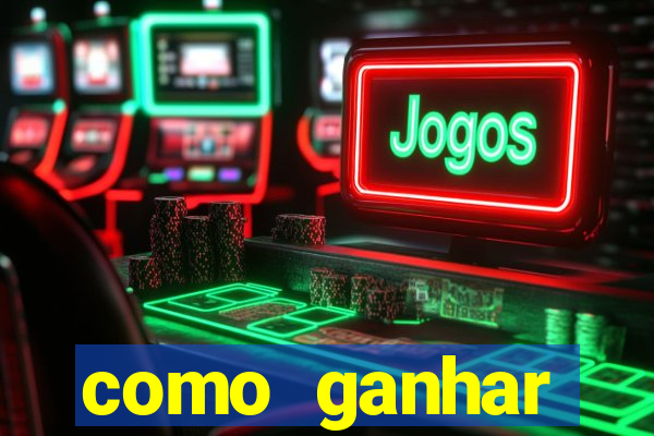 como ganhar dinheiro em jogo de aposta