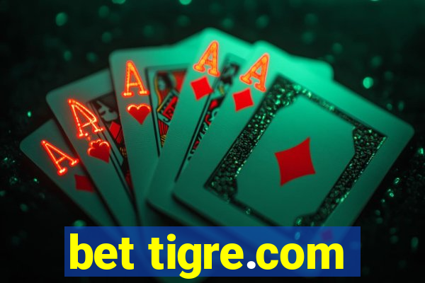 bet tigre.com