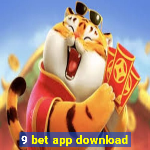 9 bet app download