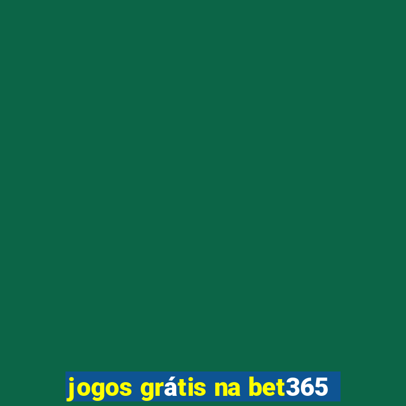 jogos grátis na bet365