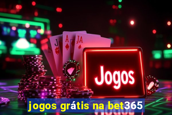 jogos grátis na bet365