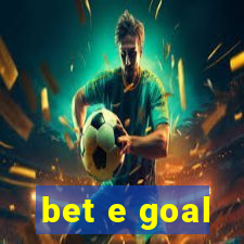 bet e goal