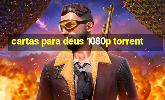 cartas para deus 1080p torrent