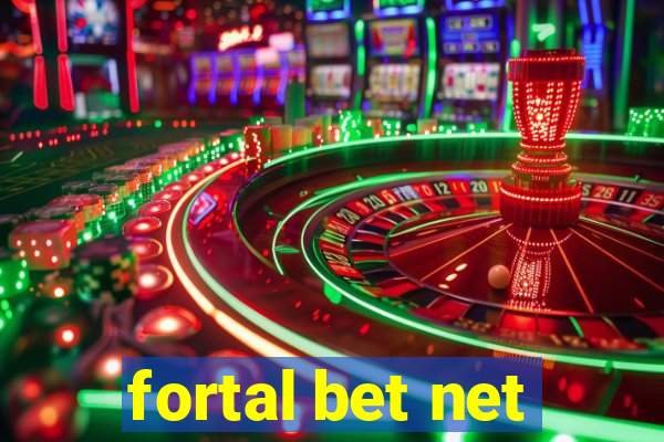 fortal bet net