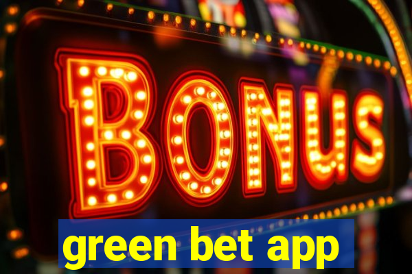 green bet app