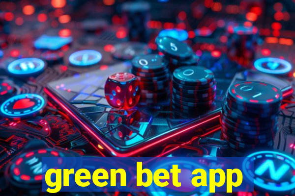 green bet app