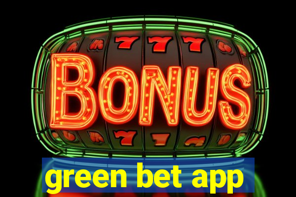 green bet app