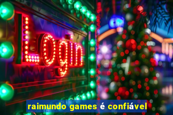 raimundo games é confiável