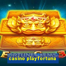 casino playfortuna