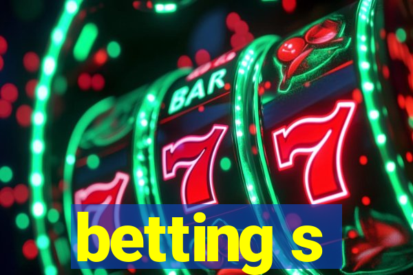 betting s