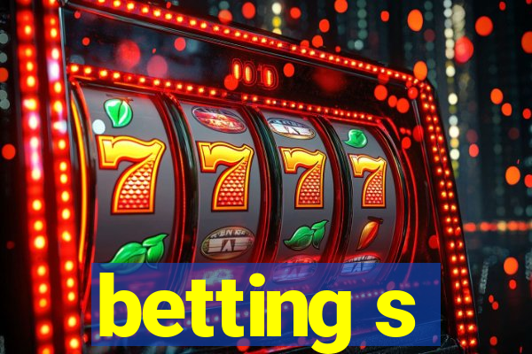 betting s