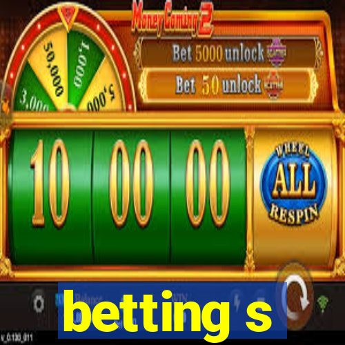 betting s