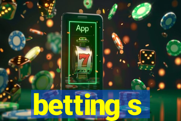 betting s