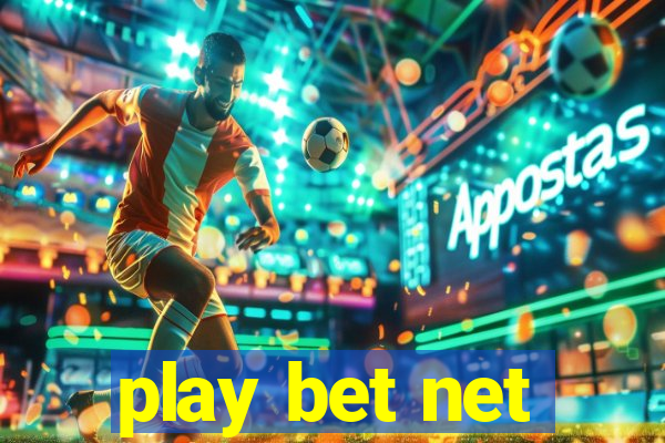 play bet net