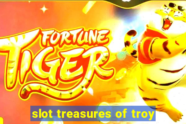 slot treasures of troy