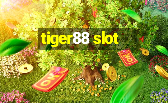 tiger88 slot