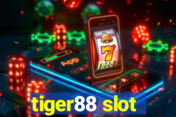 tiger88 slot